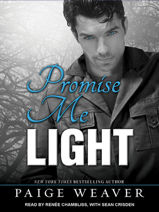 Title details for Promise Me Light by Paige Weaver - Available